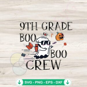 mockup-1-1740041995-189608911.jpg 9th Grade Boo Crew school svg file for Cricut cutting machine