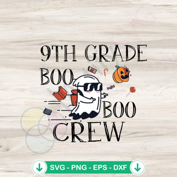 9th Grade Boo Crew school svg file for Cricut cutting machine