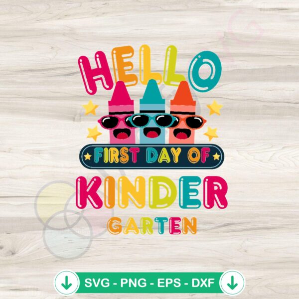 First Day of Kindergarten SVG file for cricut svg cutting