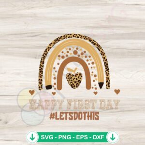 mockup-1-1740042940-2077799198.jpg Happy First Day Leopard Rainbow SVG file for Cricut