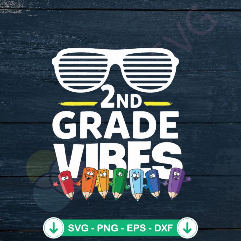 2nd Grade Vibes SVG File For Cricut | Back To School Cutting File 2 2nd Grade Vibes SVG file for Cricut, cutting file