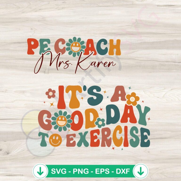 It's A Good Day To Exercise SVG - PE Teacher Digital File 2 It's A Good Day To Exercise SVG file for Cricut cutting