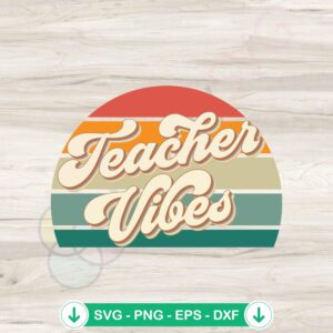 mockup-1-1740044569-813157606.jpg Teacher Vibes Vintage SVG file for Cricut and cutting machine