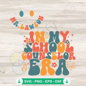 mockup-1-1740044721-1627938312.jpg Teacher Life In My School Counselor Era SVG file for cricut