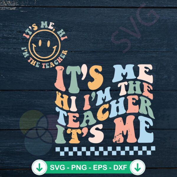Back to School SVG file - Hi Im The Teacher cutting file