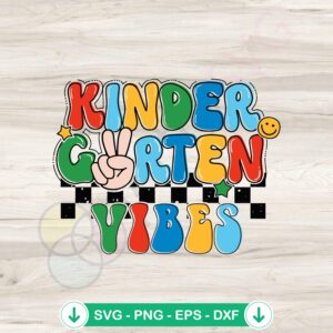 mockup-1-1740046110-875587424.jpg Kindergarten Vibes SVG file for back to school cutting file