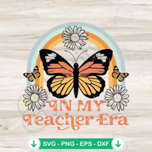 mockup-1-1740046719-1572565515.jpg In My Teacher Era SVG file for teacher appreciation, cricut svg cutting file