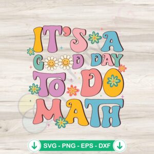 mockup-1-1740047389-523992994.jpg Math Teacher SVG file - It's A Good Day To Do Math for Cricut