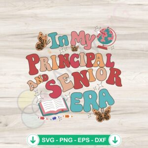 mockup-1-1740047957-46792083.jpg Principal & Senior Era Teacher Gift SVG file for Cricut