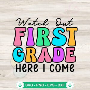 mockup-1-1740048055-1941029496.jpg First Grade Here I Come SVG file - back to school cricut svg