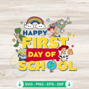 mockup-1-1740048155-948558652.jpg Happy First Day of School Toy Story SVG file for Cricut