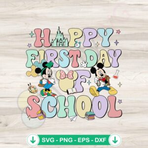 mockup-1-1740048641-1854187053.jpg Mickey and Friends First Day of School SVG file, cricut svg cut file