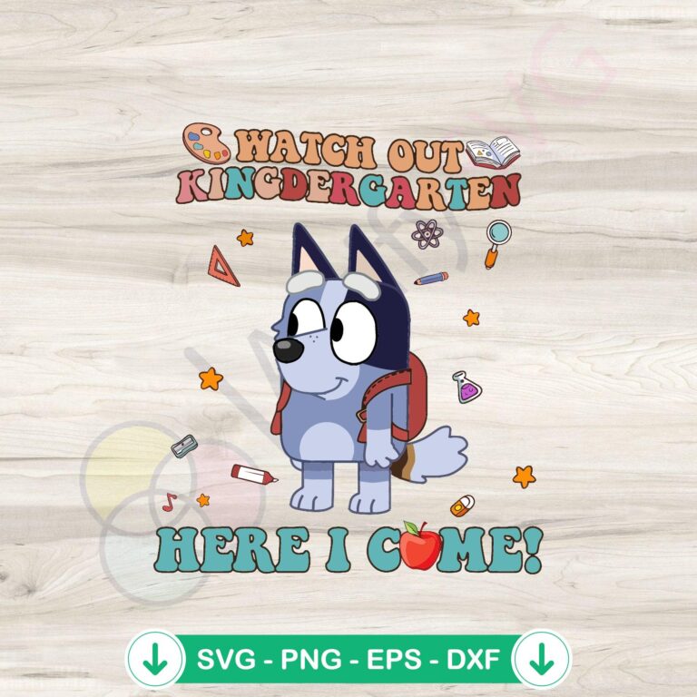 Retro Bluey Kindergarten SVG Cricut Files - Watch Out, Here I Come! 2 Retro Bluey Kindergarten SVG file for Cricut cutting machine