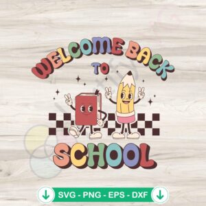 mockup-1-1740049836-494268636.jpg Adorable welcome back SVG file for Cricut and Silhouette cutting file