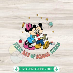 mockup-1-1740050828-1579647365.jpg First Day of School Vibes SVG file featuring Mickey and Friends for cutting machines