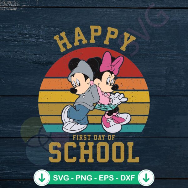 Happy First Day of School Mickey Minnie SVG file for cutting machine
