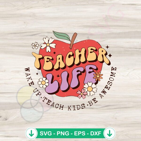 Wake Up Teach Kids Be Awesome svg file for cricut svg cutting file