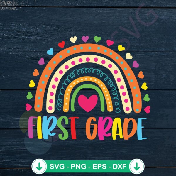 First Grade Teacher First Day of School SVG file for Cricut