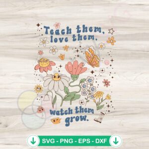 Teach Love Grow Back To School SVG file for cricut cutting machine
