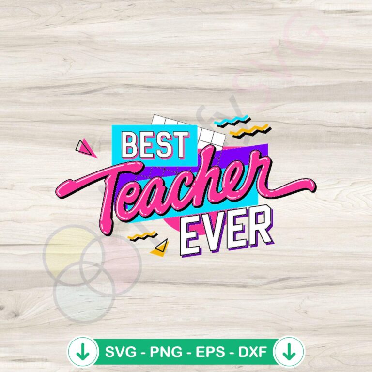 Groovy Best Teacher Ever Back To School SVG Instant Download 2 Groovy Best Teacher Ever SVG file for cutting machines