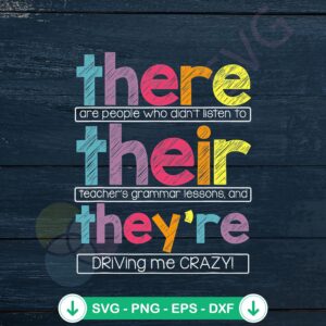 There Their They Are SVG file for kindergarten teachers and Cricut