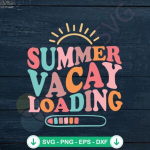 Summer Vacay Loading SVG file for Cricut cutting machine
