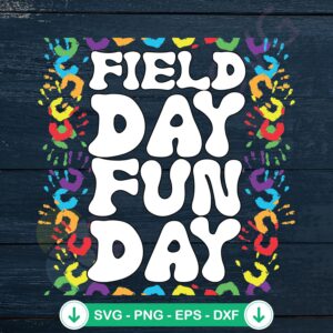 Field Day Fun Day Colorful Hands SVG file for Cricut cutting