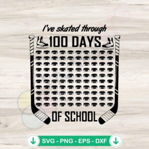 I Have Skated Through 100 Days Of School SVG file for Cricut