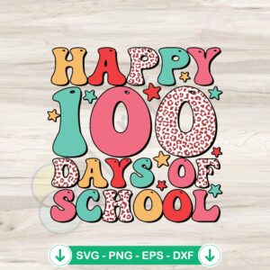 Happy 100 Days of School svg file for educational crafts