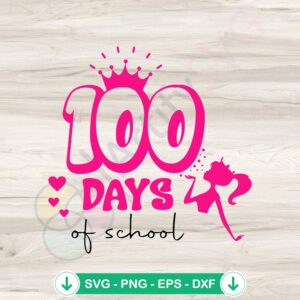 100 Days of School Pink Doll Barbie SVG file for cutting machine