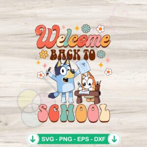 100 Days of School Bluey and Bingo SVG file for cutting machines