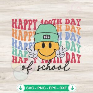Happy 100th Day of School SVG file for Cricut cutting file