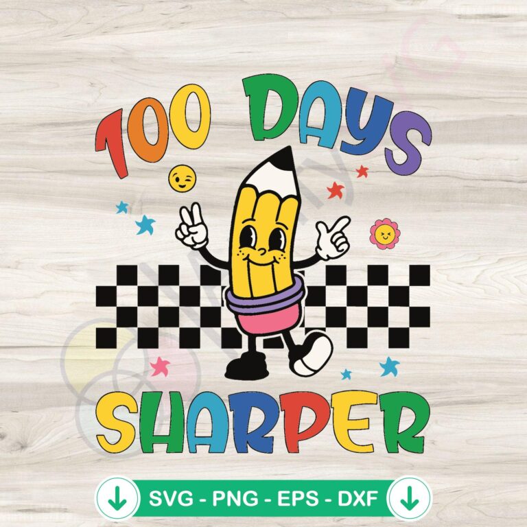 100 Days Sharper Cute Pencil SVG Files for Cricut - School Supplies Bundle 2 100 Days Sharper Pencil SVG file for Cricut cutting machine