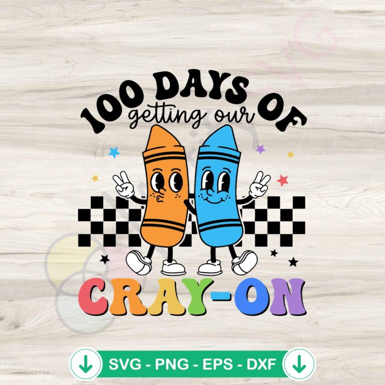 100 Days Of Getting Our Cray On SVG Clipart: Fun & Whimsical Designs 2 100 Days Of Getting Our Cray On SVG file for cutting machines