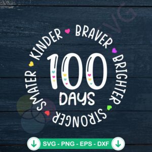 mockup-1-1740121284-465113497.jpg 100 Days Teacher Smarter Kinder Braver SVG file for cutting machines
