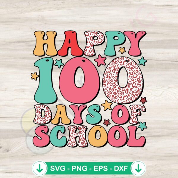 Happy 100 Days of School svg file for Cricut, cutting file