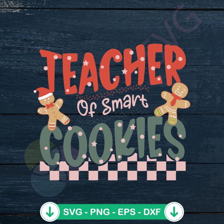 Christmas Smart Cookies Teacher SVG | Instant Download 2 Christmas Smart Cookies Teacher SVG file for cutting machines