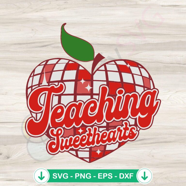 Teaching Sweethearts Teacher Valentine SVG Files for Cricut 2 Teaching Sweethearts Teacher Valentine SVG file for Cricut