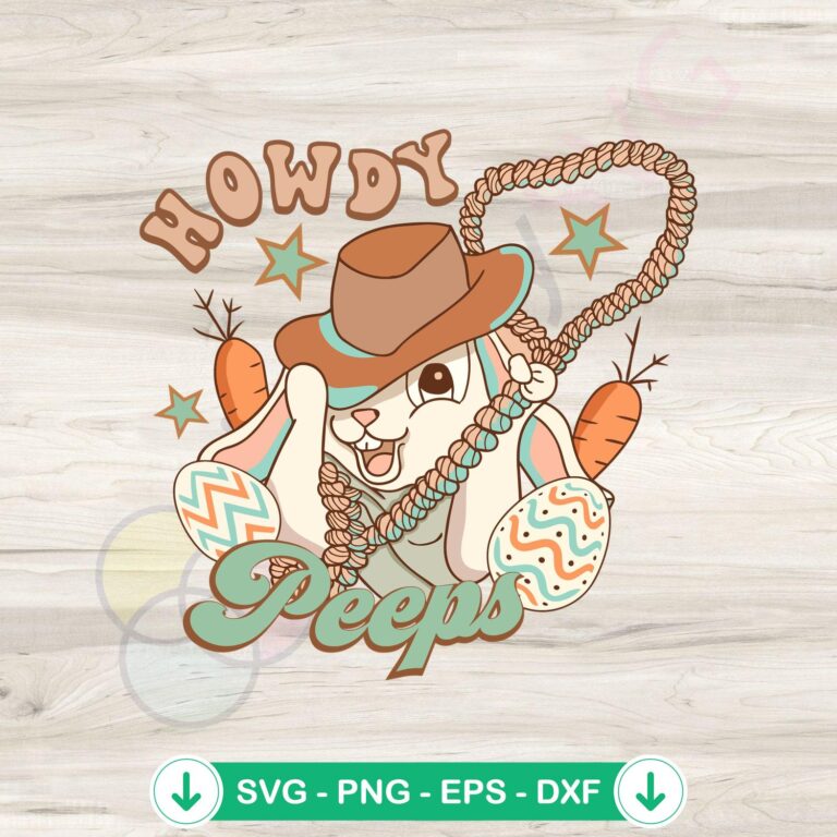 Howdy Peeps Funny Easter Bunny Western Cowboys SVG Cutting Files 2 Howdy Peeps Funny Easter Bunny SVG file for cricut cutting